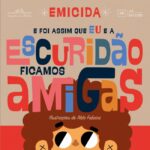 e-foi-assim-que-eu-e-a-escuridao-ficamos-amigas