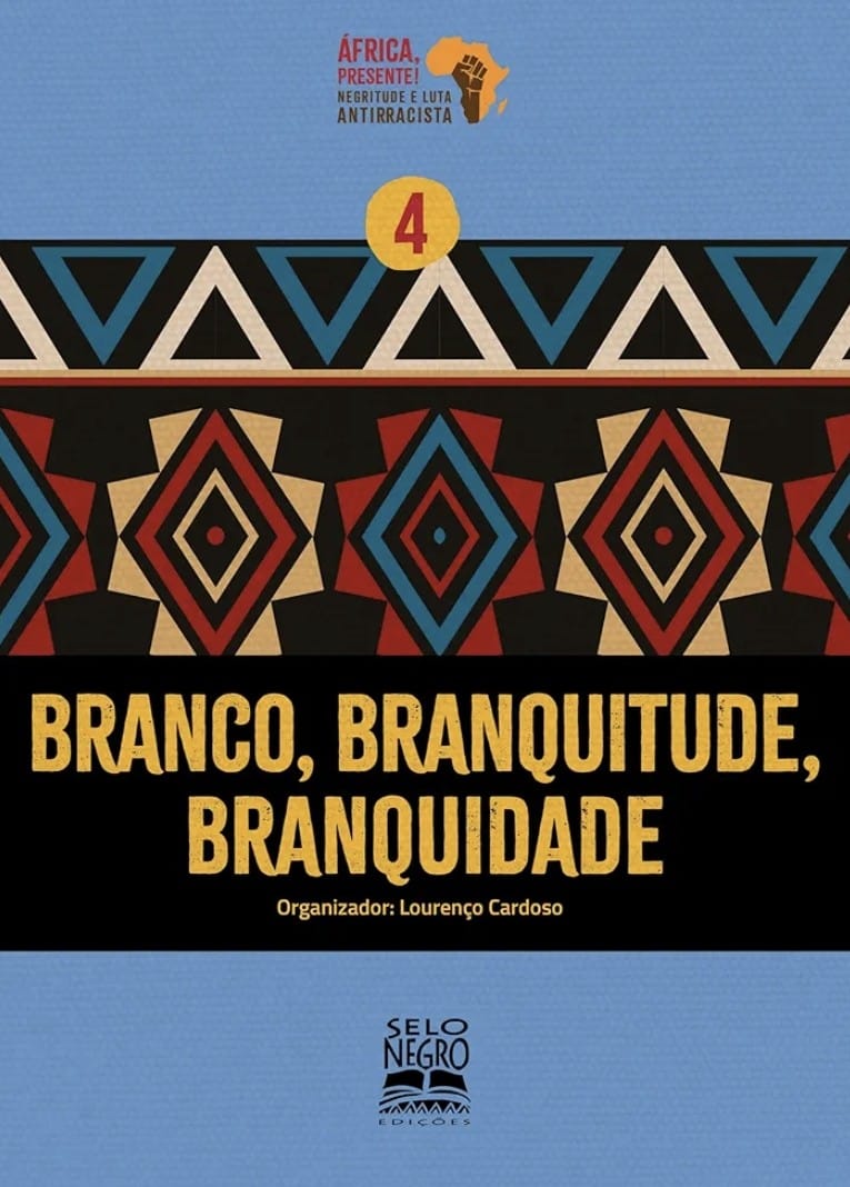 ‘Branco, branquitude, branquidade’: Lourenço Cardoso reúne autores para discutir desigualdades e privilégios raciais