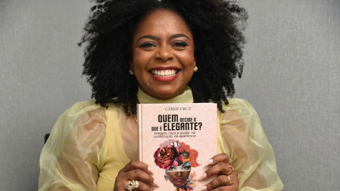 Cáren Cruz lança livro sobre imagem, raça e padrões de elegância